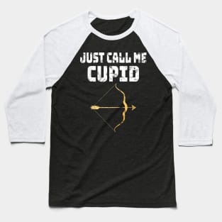 Just Call Me Cupid Retro cute archer bow Arrow Valentine Day by love Happy Valentines vintage image Valentine's Relationship Classic Baseball T-Shirt